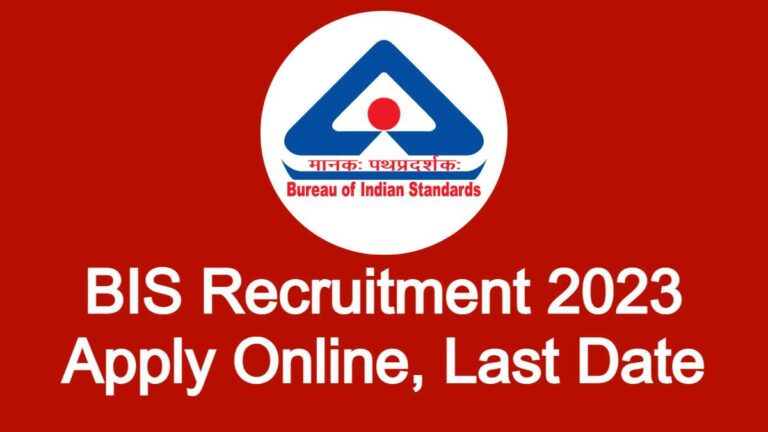 BIS Recruitment Apply Online, Last Date 