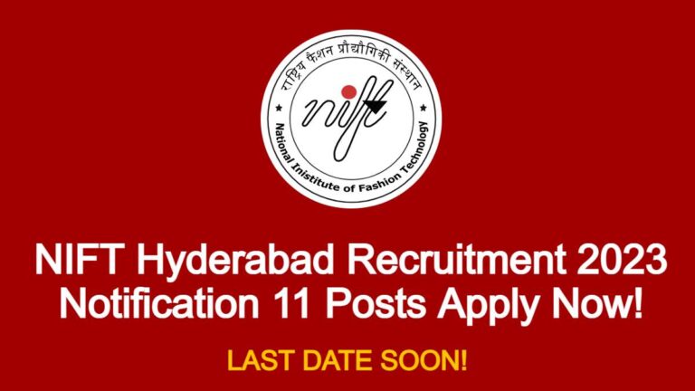 NIFT Hyderabad Recruitment 2023 Notification 